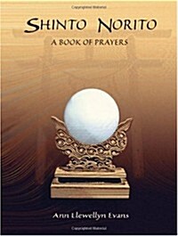 Shinto Norito: A Book of Prayers (Paperback)