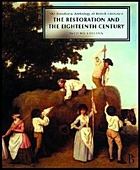 The Broadview Anthology of British Literature: Volume 3: The Restoration and the Eighteenth Century - Second Edition (Paperback, 2, Revised)
