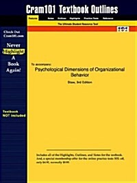 Studyguide for Psychological Dimensions of Organizational Behavior by Staw, ISBN 9780130406545 (Paperback)