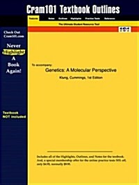 Studyguide for Genetics: A Molecular Perspective by Klung, ISBN 9780130085306 (Paperback)