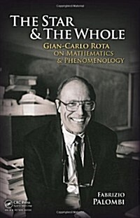 The Star and the Whole: Gian-Carlo Rota on Mathematics and Phenomenology (Paperback)
