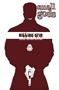 Small Gods Volume 1: Killing Grin (Paperback)