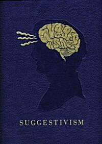 Suggestivism (Hardcover)