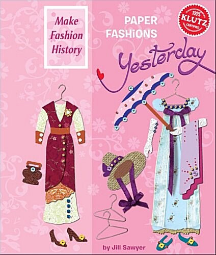 Paper Fashions Yesterday (Hardcover)