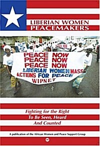 Liberian Women Peacemakers (Paperback)