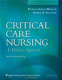 Critical Care Nursing (Hardcover, CD-ROM, 9th)