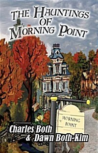 Hauntings of Morning Point (Paperback)