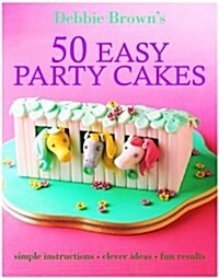 50 Easy Party Cakes (Paperback)