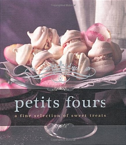 Indulgence Petits Fours (Hardcover)