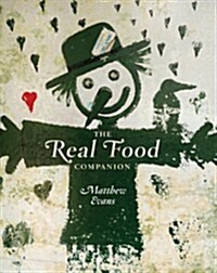 The Real Food Companion (Hardcover)