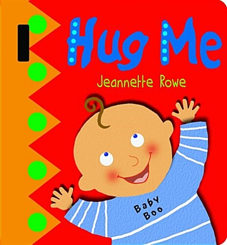 Baby Boos Buggy Books:  Hug Me (Hardcover)