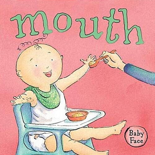 Baby Face Mouth (Hardcover)