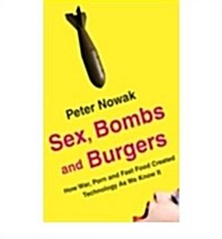 Sex, Bombs and Burgers (Paperback)