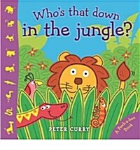 Peek A Boo Whos That Down In The Jungle (Hardcover)