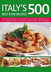 Italys 500 Best-Ever Recipes (Paperback)