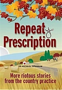 Repeat Prescription (Paperback)
