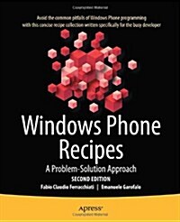 Windows Phone 7 Recipes: A Problem-solution Approach (Paperback)