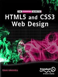 The Essential Guide to Html5 and Css3 Web Design (Paperback)