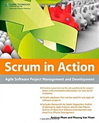 Scrum in Action: Agile Software Project Management and Development (Paperback)