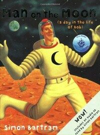 Man on the Moon : A Day in the Life of Bob (Package)