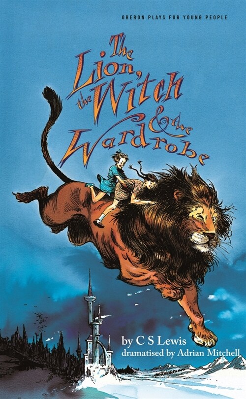 The Lion, the Witch and the Wardrobe (Paperback)