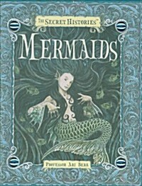 [중고] Secret Histories - Mermaids (Hardcover)