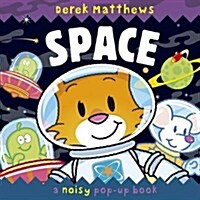Space : Noisy Pop-Up Book (Hardcover)