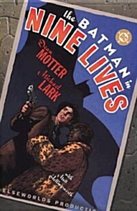 Batman : Nine Lives (Paperback)