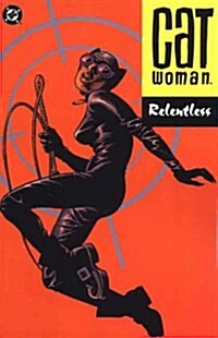 Catwoman : Relentless (Paperback)