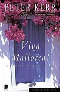 Viva Mallorca! : One Mallorcan Autumn (Paperback)