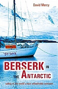 Berserk in the Antarctic (Paperback)