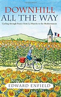 Downhill All the Way (Paperback)