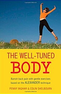 Well Tuned Body (Paperback)