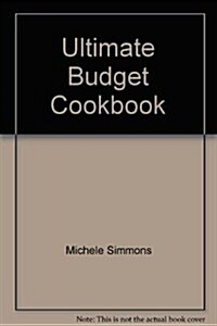 Ultimate Budget Cookbook (Paperback)