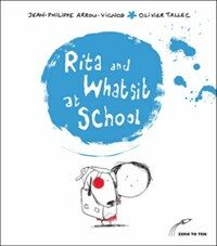 Rita and Whatsit at School (Hardcover)