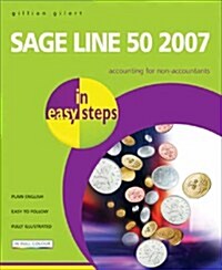 Sage Line 50 2007 in Easy Steps (Paperback)