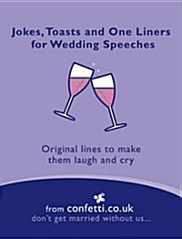 Jokes Toasts One Liners Wedding Speeches (Paperback)