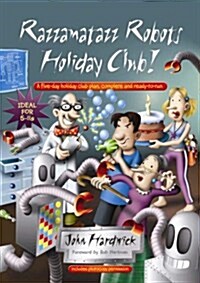 Razzamatazz Robots Holiday Club! (Paperback)