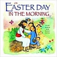On Easter Day in the Morning (Hardcover)
