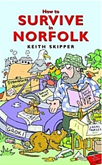 How to Survive in Norfolk (Hardcover)