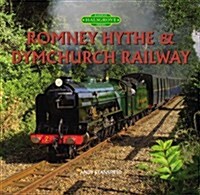 Romney, Hythe and Dymchurch Railway (Hardcover, 2 ed)