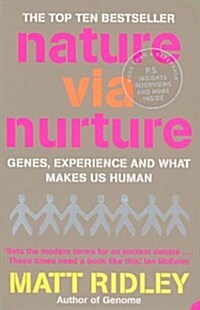 Nature Via Nurture : Genes, Experience and What Makes Us Human (Paperback)