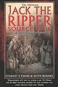 The Ultimate Jack the Ripper Sourcebook (Paperback)