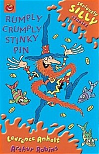 [중고] Seriously Silly Stories: Rumply Crumply Stinky Pin (Paperback)