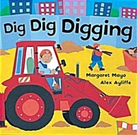 [중고] Awesome Engines: Dig Dig Digging Board Book (Board Book)