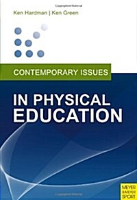Contemporary Issues in Physical Education (Paperback)
