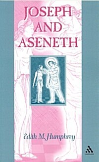 Joseph and Aseneth (Paperback)