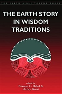 Earth Story in Wisdom Traditions (Paperback)