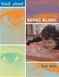 Being Blind (Paperback)