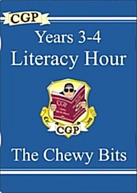 KS2 English Literacy Hour the Chewy Bits - Years 3-4 (Paperback)